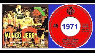 Mungo Jerry - Milk Cow Blues