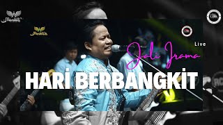 Download lagu HARI BERBANGKIT - JALI IRAMA |  Mardatila Group mp3
