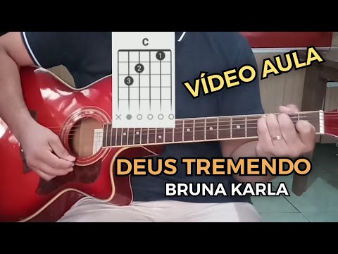Deus É Tremendo - Bruna Karla