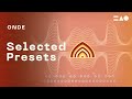 Video 2: Selected Presets