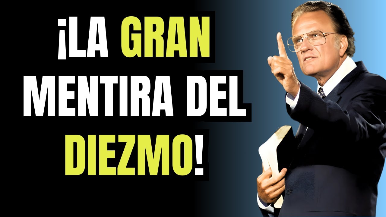 La verdad oculta detrás del diezmo no se deje engañar Billy Graham