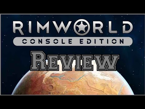 Rimworld Console Edition Review