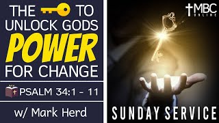 Psalm 34: The key to unlock God's power for change