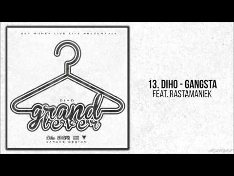 13. Diho X Rastamaniek - Gangsta