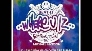 FATBOY SLIM VS MICHAEL JACKSON - BEAT IT WHERE U IZ [DJ AMANDA VS CHOCOLATE PUMA MASHUPS MIX]