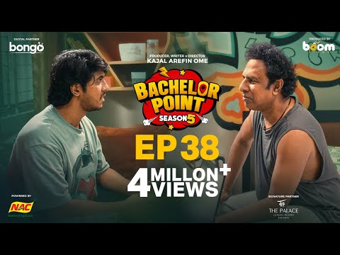 EPISODE 38 | Bachelor Point | S5 | Kabila | Nehal | Habu | Pasha | Kajal Arefin Ome | Boom Films