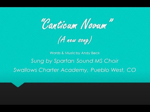 Spartan Sound sings "Canticum Novum" (A New Song)