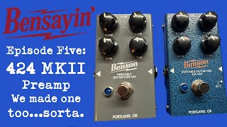 Video thumbnail for Bensayin'  Episode 5: 424 MKII Preamp - We made one, too...sorta. by Benson Amps