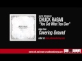 Chuck Ragan - You Get What You Give (Official Audio)