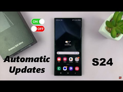 How To Turn ON /OFF Automatic Updates On Samsung Galaxy S24 / S24 Ultra