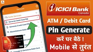 How To Set ICICI Debit Card Pin In Mobile | icici bank atm pin generation 2023