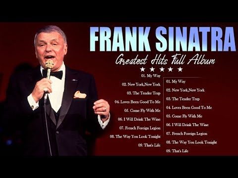 Frank Sinatra Greatest Hits Full Album - Frank Sinatra 20 Biggest Songs Of All Time