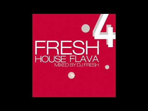 FRESH HOUSE FLAVA 4 mixed by DJ FRESH