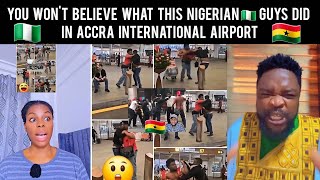 😲 You Won't Believe What This Nigerian 🇳🇬 Guys Did In Accra International Airport 