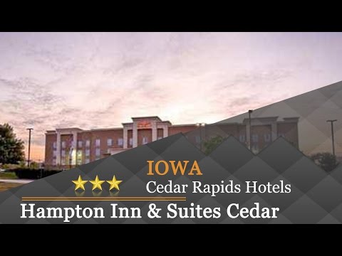 Hampton Inn & Suites Cedar Rapids - Cedar Rapids Hotels, Iowa