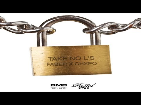 WHOISFABER x CHXPO - Take No L (Prod. by GamerBoomin)
