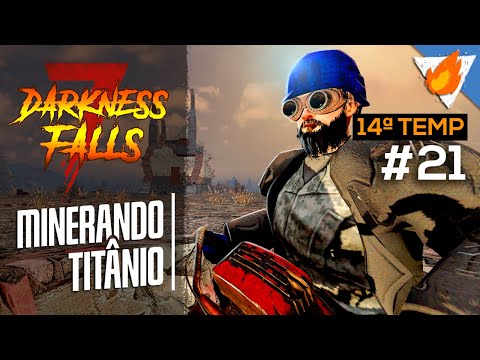 TITANIUM ARMOR LOADED WITH MODS | 7 DAYS TO DIE DARKNESS FALLS GAMEPLAY PT-BR | S14E21