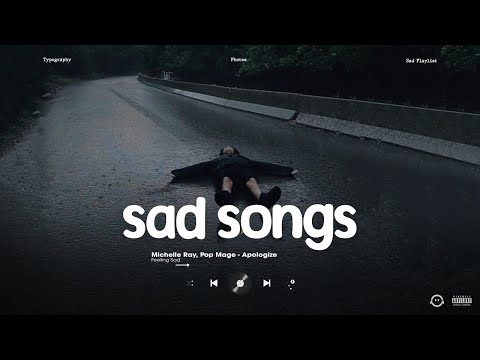 Bad Liar, Let Her Go ... (𝙨𝙡𝙤𝙬𝙚𝙙 + 𝙧𝙚𝙫𝙚𝙧𝙗) - Sad love songs that make you cry for a broken heart