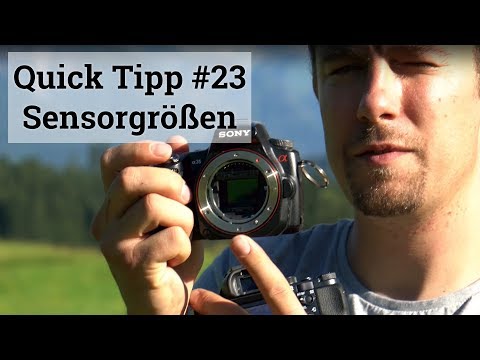 die gängigsten Sensorgrößen Quick Tipps #23