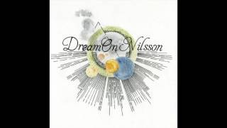 Dream On Nilsson - I&#39;ll Never Leave You