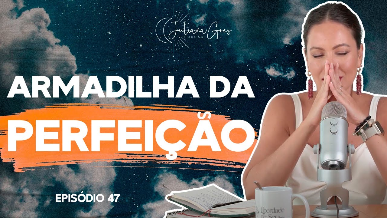 A ARMADILHA DA PERFEIÇÃO: Como a busca por ‘estar pronta’ pode nos paralisar