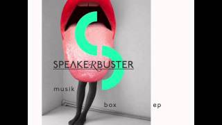 Speaker Buster - Baby Cakes (Original Mix)