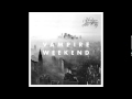 Vampire Weekend - Don't Lie
