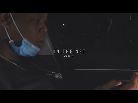 MTA Glizzy x On The Net