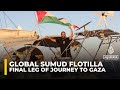 Global Sumud Flotilla Nears Gaza Approaching High Risk Zone