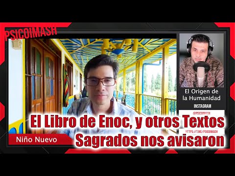 The Origin and Destiny of Humanity According to the Sacred Texts - Niño Nuevo