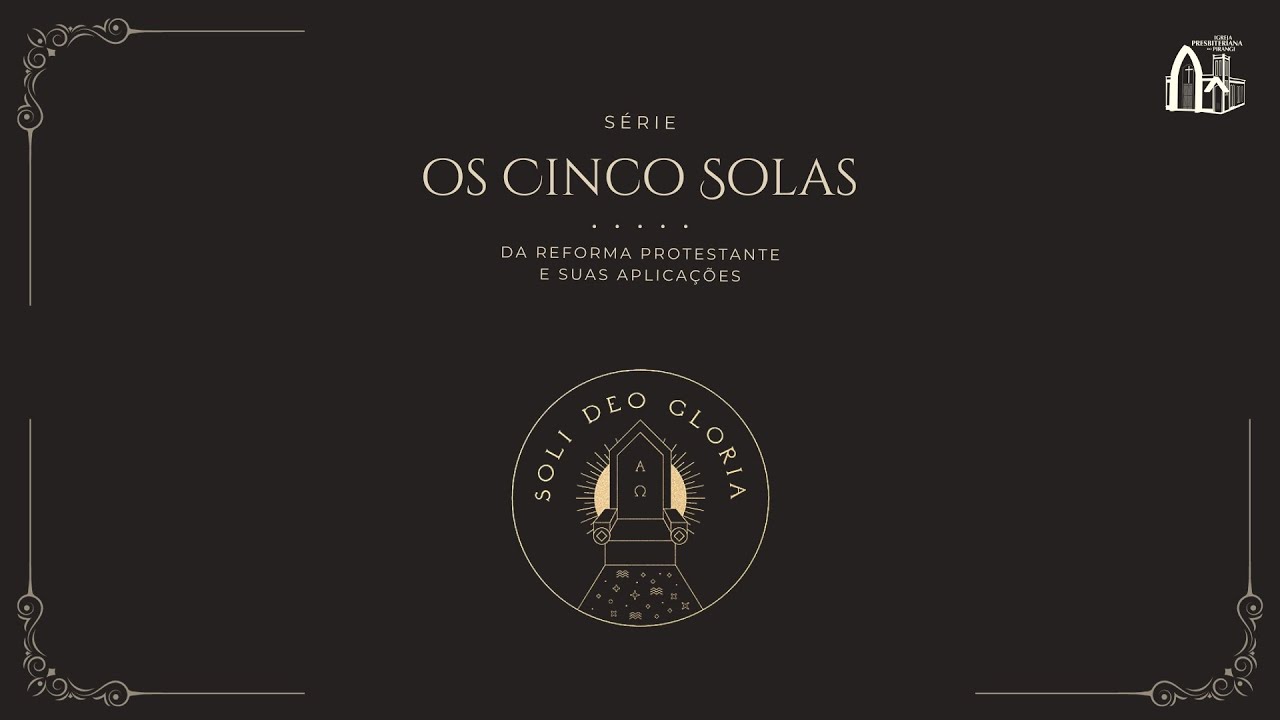 Soli Deo Glória - Somente a Deus toda  Glória | Romanos 11: 33-36 | Rev.Diogo Jorge Gonçalo