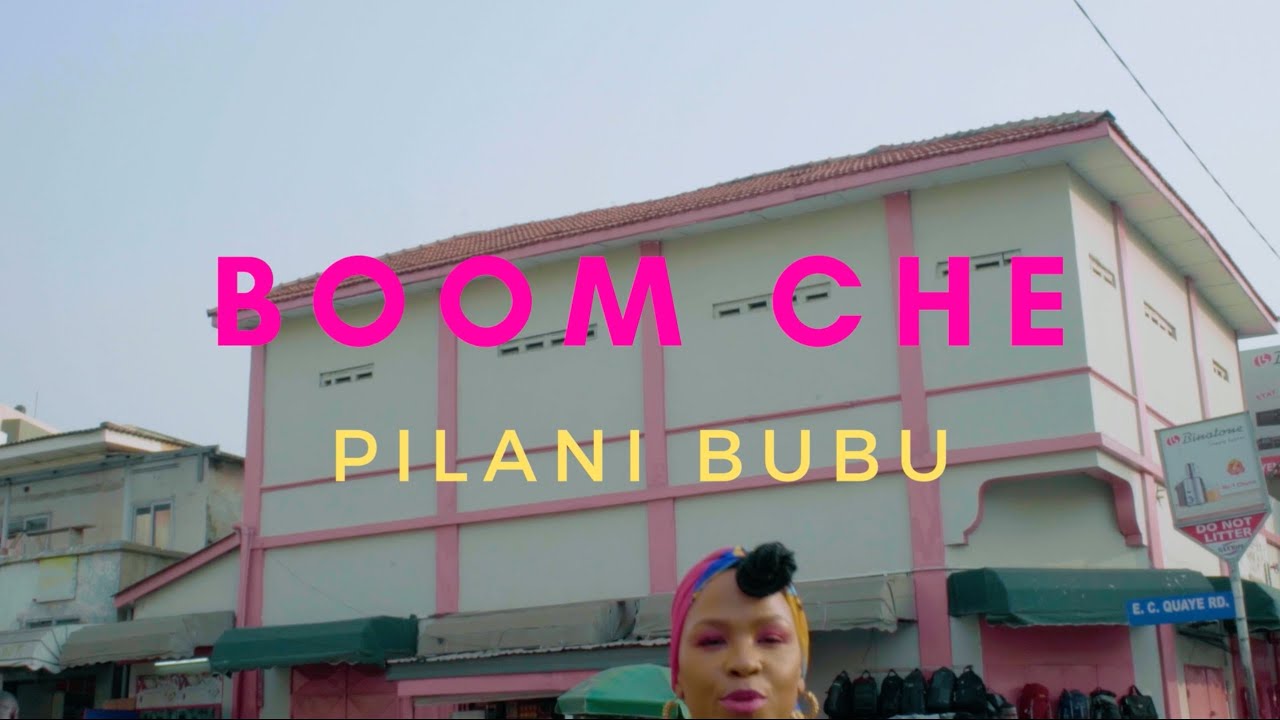 Pilani Bubu - Boom Che (Official Music Video)