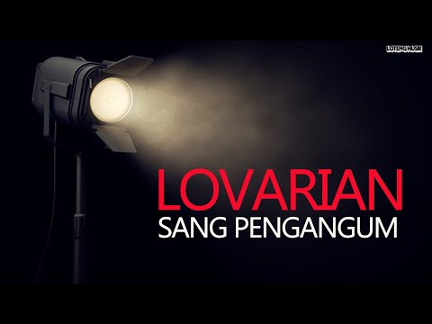 Lovarian - Sang Pengagum (Official Lyric Video)