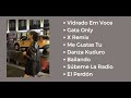 Latin Playlist Latin Vibes Latin Songs Playlist Vibes 2025