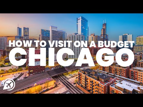How to visit CHICAGO on a BUDGET