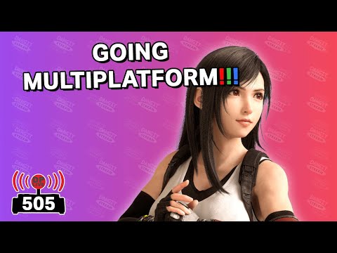 Square Enix takes the multiplatform route!  - DangIT Prodcast Episode 505