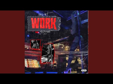 Work (feat. Stresmatic)