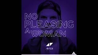 Avicii - No Pleasing A Woman (Official Audio) ft. Billie Joe Armstrong