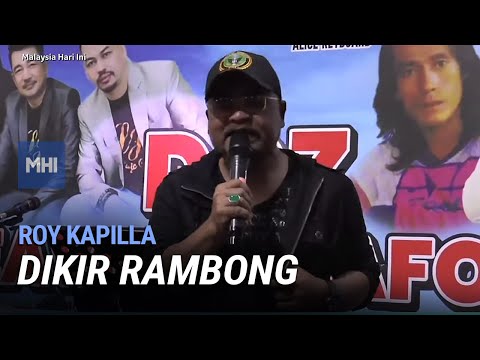 Roy Kapilla - Dikir Rambong | MHI (1 Mac 2021)