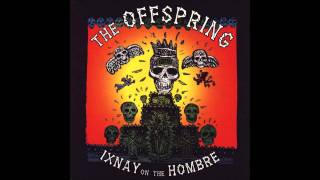 The Offspring - Don&#39;t Pick It Up