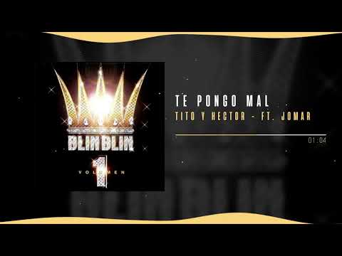 Héctor & Tito, Jomar - Dime Si Te Pongo Mal | Blin Blin, Vol. 1
