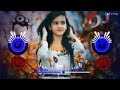 Tum Hi Aana Dj Remix Heart Broken Sad Song Hard Bass Dj Song