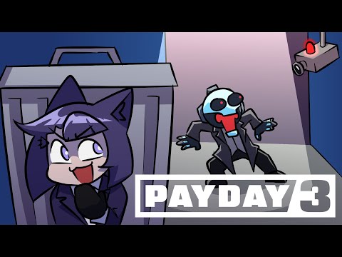 GETTING PAID (and caught) in PAYDAY 3 (w/ woops & friends!)
