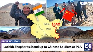 Ladakh Shepherds Stand up to Chinese Soldiers at PLA