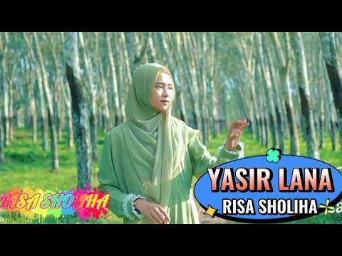 Yasir lana | Risa Sholihah | sholawat (Musik official terbaik )