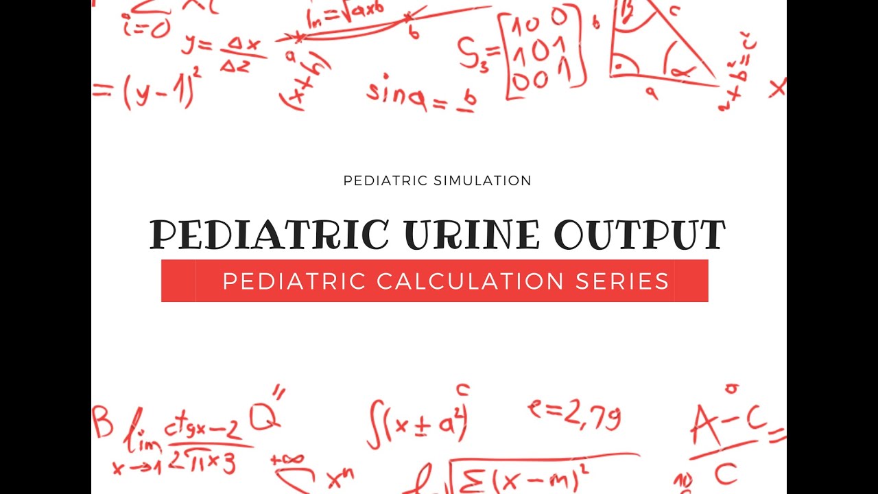 Pediatric Urine Output
