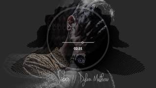 Download lagu Dylan Matthew - Sober [ Audio] mp3