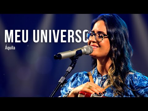 MEU UNIVERSO (Ao Vivo) - Áquila