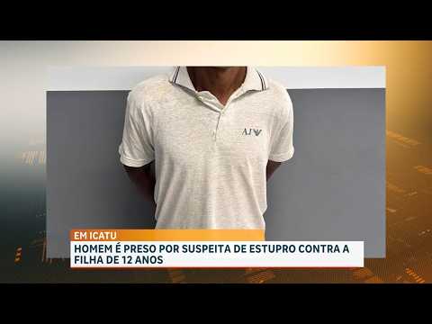 Polícia Civil prende suspeito de estuprar a própria filha em Icatu