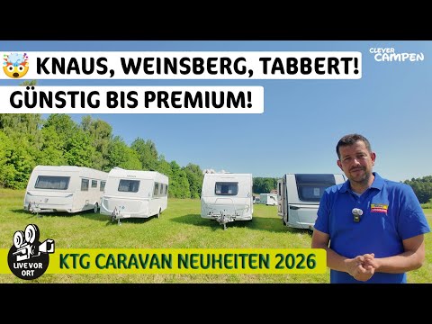Weinsberg, Knaus, Tabbert 2026: ALL new caravans from the Knaus Tabbert Group in detail!